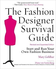 The fashion designer survival guide